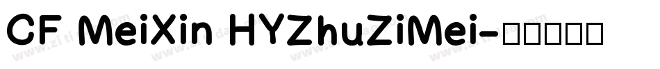 CF MeiXin HYZhuZiMei字体转换